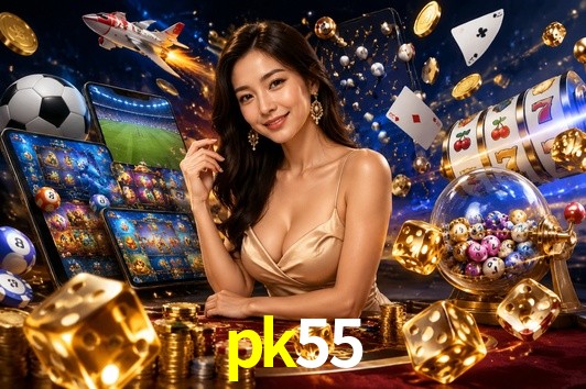 Live Casino pk55